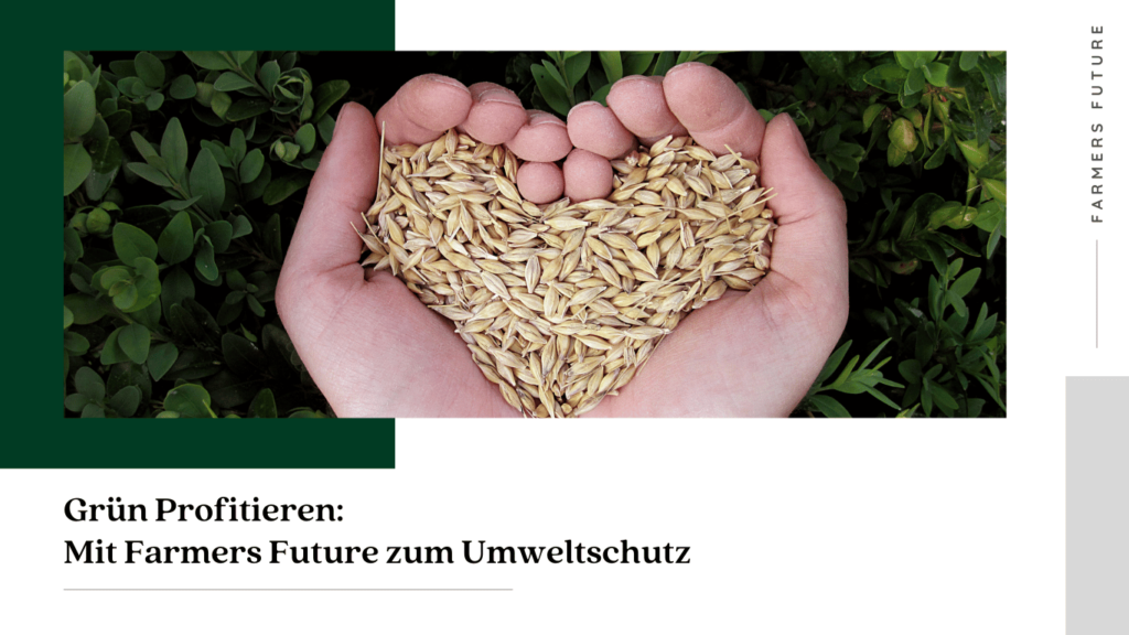 Farmers Future - Farmers Future Umweltschutz