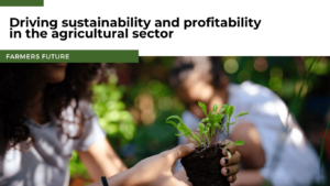 Profitability in the agricultural sector - Farmers Future